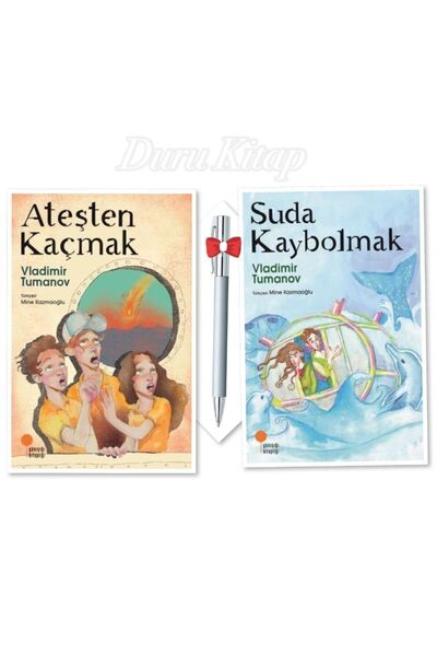 Günışığı Kitaplığı Ateşten Kaçmak - Suda Kaybolmak, Vladimir Tumanov (2 Kitap...