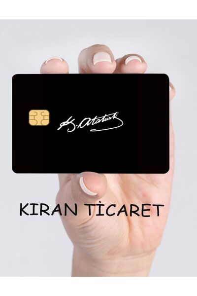 Genel Markalar Atatürk Imzası Sticker Kart Kaplama - Banka&kredi&papara&tosla...
