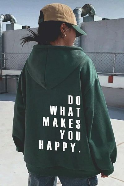 uyguntarz Unisex Do What Makes Happy You Φούτερ με στάμπα μεγάλου μεγέθους με κουκούλα