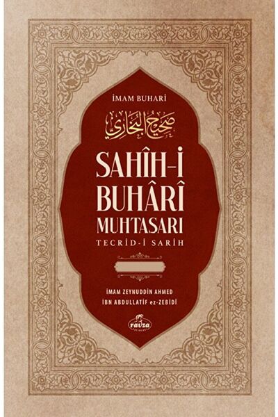 Ravza Yayınları Sahih-i Buhari Muhtasarı Tecrid-i Sarih ve Tercemesi / İmam B...