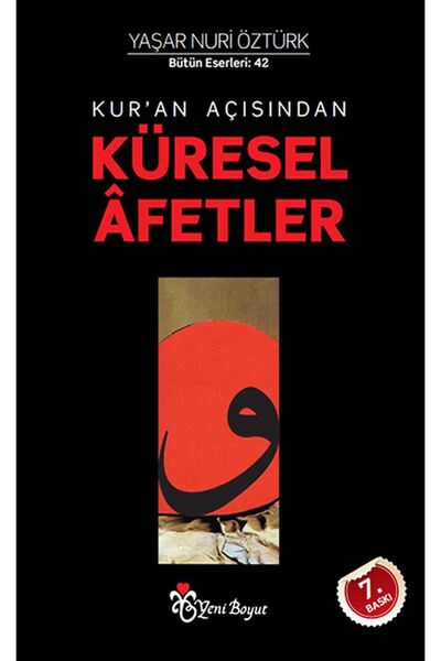 Yeni Boyut Yayınları Kur’an Açısından Küresel Afetler / Yaşar Nuri Öztürk / /...