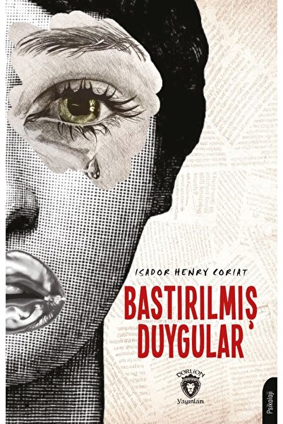 Dorlion Yayınları Bastırılmış Duygular -Isador Henry Coriat-
