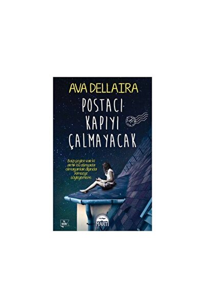 Martı Yayınları Postacı Kapıyı Çalmayacak Ava Dellaira