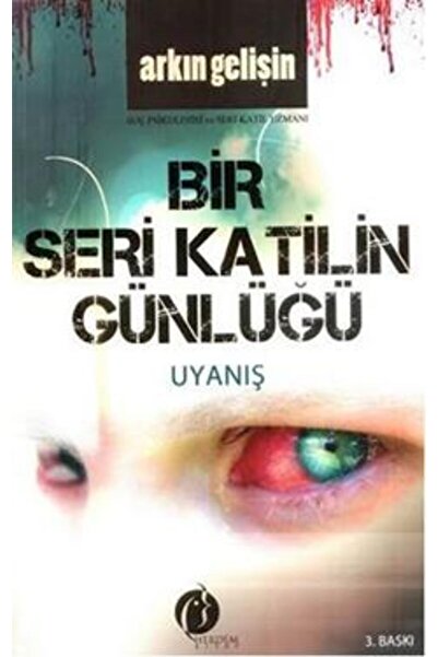 Genel Markalar Bir Seri Katilin Günlüğü - Uyanış kitabı - Arkın Gelişin - Her...