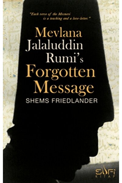 Sufi Kitap Mevlana Jalaluddin Rumis Forgotten Message