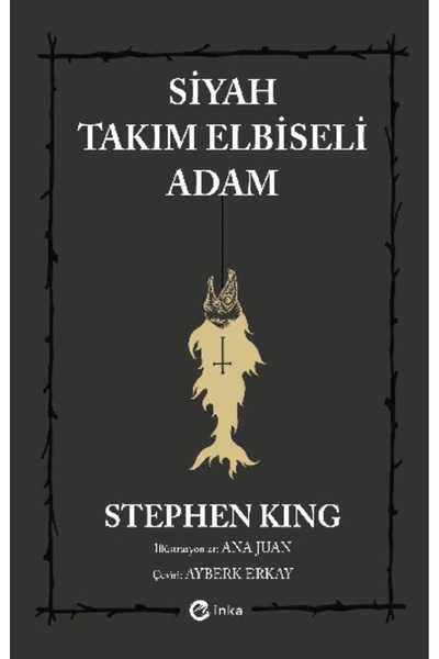 İnka Yayınları Siyah Takım Elbiseli Adam Stephen King Kitabı 112 Sayfa İnka Y...