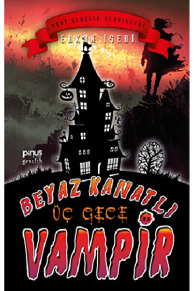 Pinus Kitap Beyaz Kanatlı Vampir 11 – Üç Gece