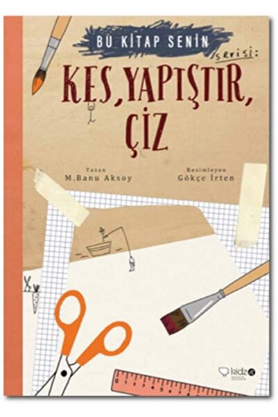 Redhouse Kidz Yayınları Kes Yapıştır Çiz M. Banu Aksoy Kitabı 95 Sayfa Redhou...