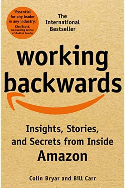 Macmillan Distribution Working Backwards Insights Stories And Secrets From Inside Amazon