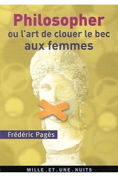 Hachette الفيلسوف Ou Lart De Clouer Le Bec Aux Femmes