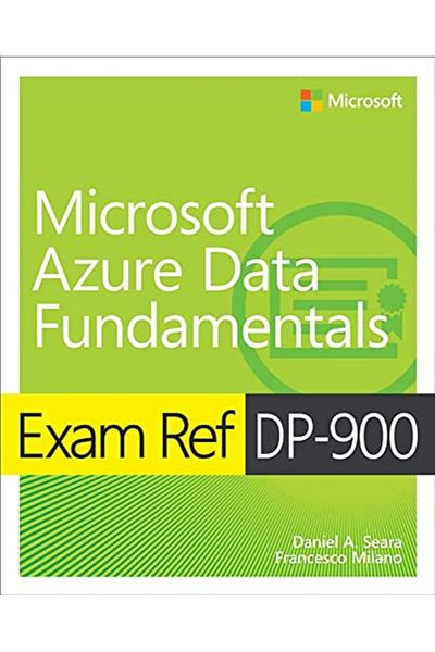Pearson Exam Ref Dp900 Microsoft Azure Data Fundamentals