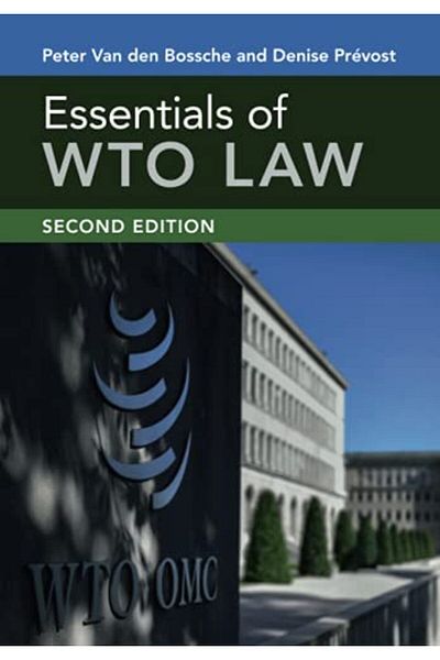 Cambridge Essentials Of Wto Law