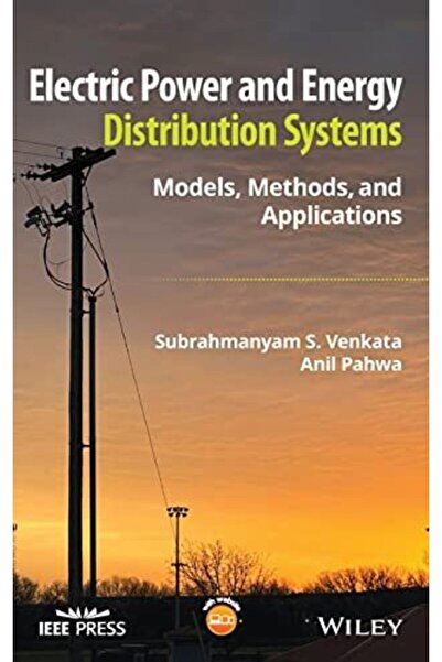 Wiley نماذج وطرق وتطبيقات أنظمة توزيع الطاقة الكهربائية والطاقة