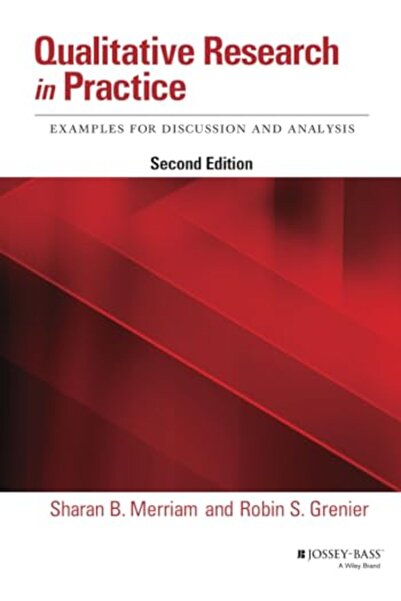 Wiley البحث النوعي في الممارسة العملية: أمثلة للمناقشة والتحليل