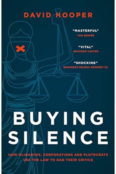 Marston Book Services Ltd شراء الصمت: كيف يستخدم الأوليجارشيون والشركات والأث...