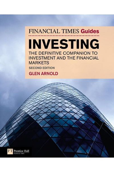 Pearson The Financial Times Guide To Investing The Definitive Companion To Investment And The Financial Mar