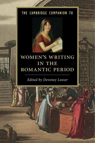 Cambridge The Cambridge Companion To Womens Writing In The Romantic Period