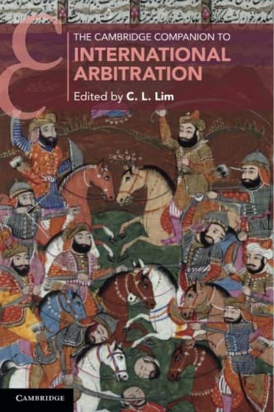 Cambridge The Cambridge Companion To International Arbitration