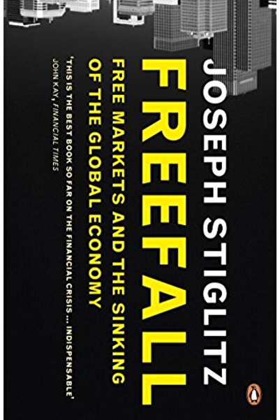 Penguin Random House Freefall Free Markets And The Sinking Of The Global Economy