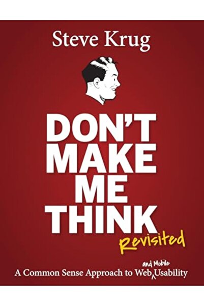 Pearson Dont Make Me Think Revisited A Common Sense Approach To Web Usability