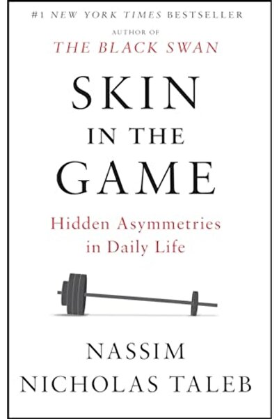 Penguin Random House Skin In The Game Hidden Asymmetries In Daily Life