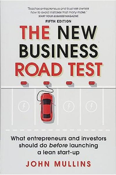 Pearson New Business Road Test The What Entrepreneurs And Investors Should Do Before Launching A Lean Star