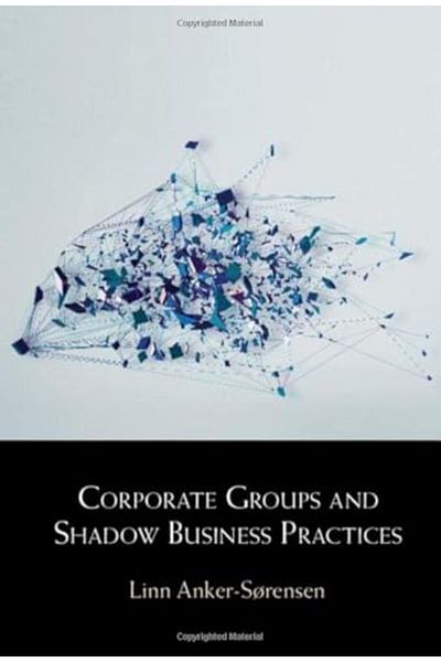 Cambridge Corporate Groups And Shadow Business Practices
