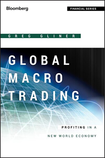 Wiley Global Macro Trading Profiting In A New World Economy