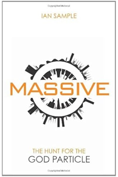 Transworld Publishers Limited Massive The Hunt For The God Particle