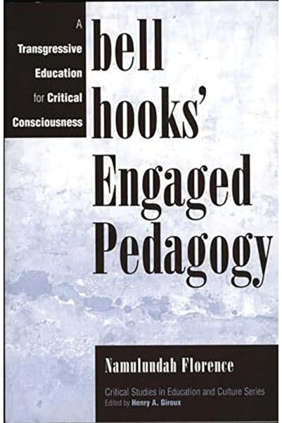 Marston Book Services Ltd التربية الملتزمة في مدرسة بيل هوكس: تعليم متجاوز للحدود من أجل الوعي النقدي