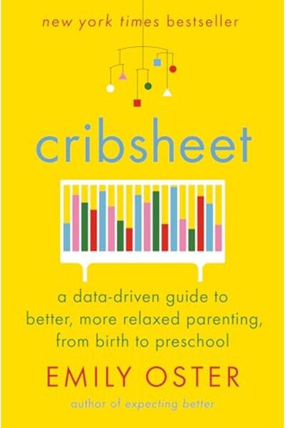 Penguin Random House Cribsheet دليل قائم على البيانات لتربية أفضل وأكثر استرخ...