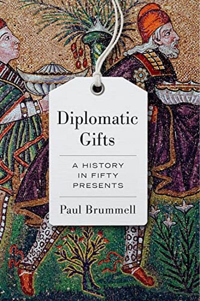 Macmillan Distribution Diplomatic Gifts A History In Fifty Presents