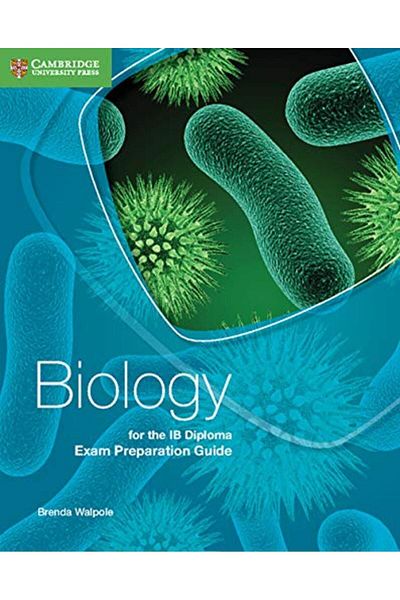 Cambridge Biology For The Ib Diploma Exam Preparation Guide