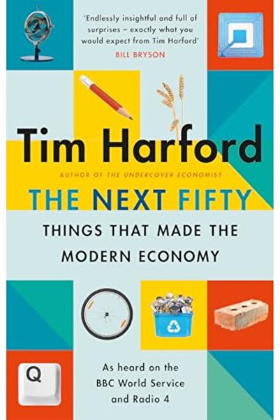 Hachette الأشياء الخمسون التالية التي صنعت الاقتصاد الحديث