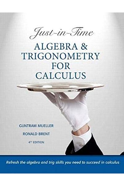 Pearson Justintime Algebra And Trigonometry For Calculus
