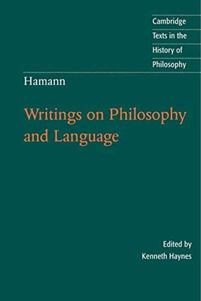 Cambridge Hamann Writings On Philosophy And Language