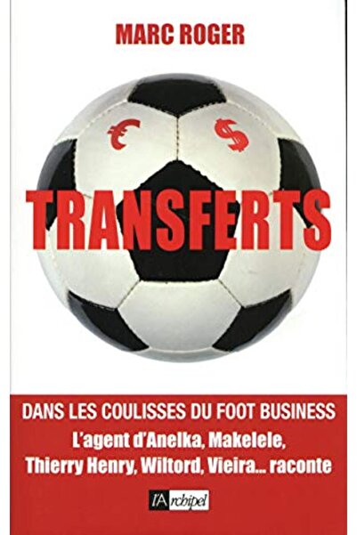 Interforum Editis Transferts Dans Les Coulisses Du Foot Business