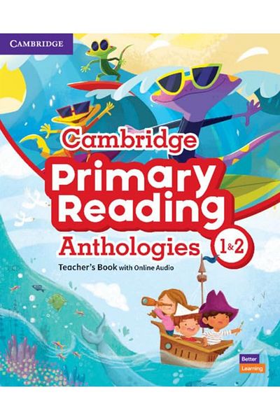 Cambridge Primary Reading Anthologies Levels 12 Teachers Book With Online Audio