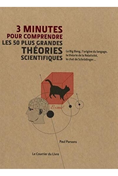 Courrier Livre 3 دقائق لفهم أكثر من 50 من النظريات العلمية الكبرى