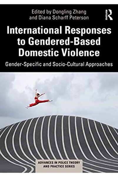 Taylor & Francis Books Ltd الاستجابات الدولية للعنف المنزلي القائم على النوع ...