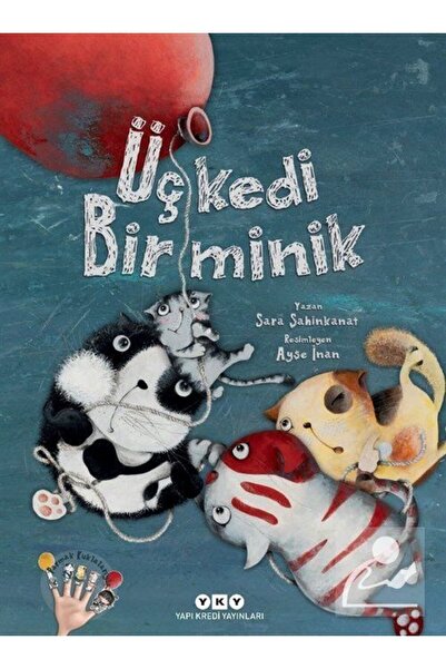 Yapı Kredi Yayınları Üç Kedi Bir Minik