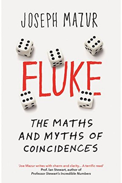 Macmillan Distribution Fluke The Maths And Myths Of Coincidences
