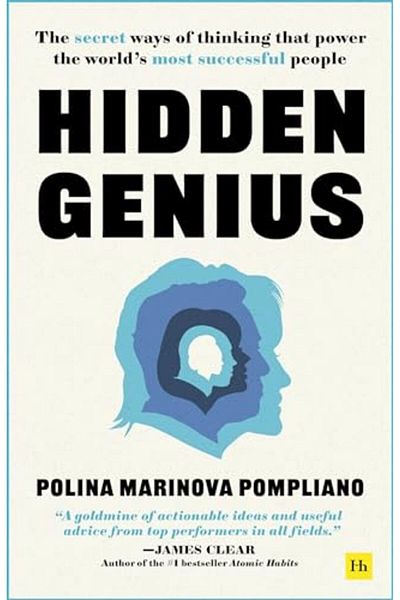 Macmillan Distribution Hidden Genius The Secret Ways Of Thinking That Power The Worlds Most Successful People