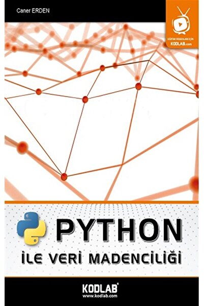 Genel Markalar KODLAB YAYIN PYTHON İLE VERİ MADENCİLİĞİ EĞİTİM KİTABI