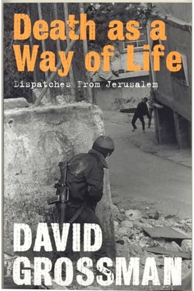 Macmillan Distribution Death As A Way Of Life Dispatches From Jerusalem