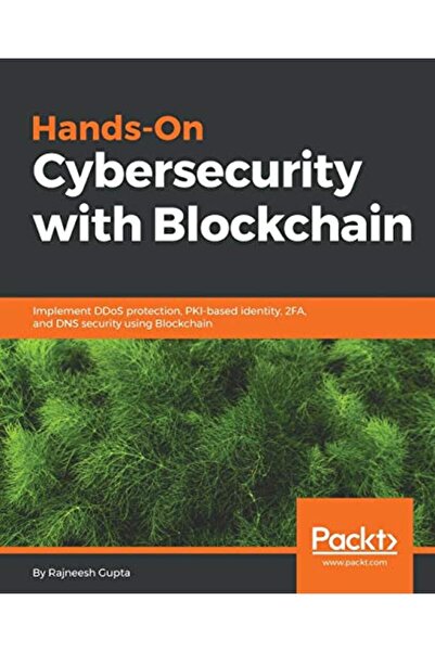 Packt Publishing Handson Cybersecurity باستخدام Blockchain لتنفيذ حماية DDoS ...