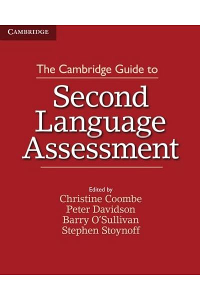 Cambridge The Cambridge Guide To Second Language Assessment