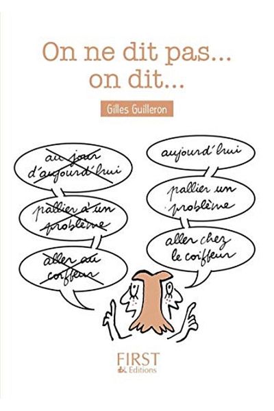 First Petit Livre On Ne Dit Pas Mais On Dit