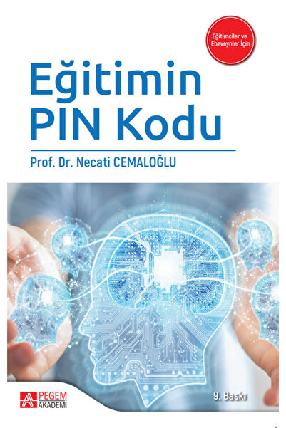 Pegem Akademi Yayıncılık Pegem Eğitimin Pin Kodu 9. Baskı - Necati Cemaloğlu ...