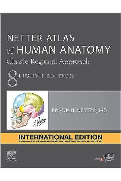 Elsevier Netter Atlas of Human Anatomy: Classic Regional Approach, Internatio...